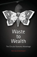 Copertina  Waste to wealth : the circular economy advantage