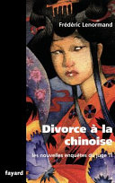 Copertina  Divorce à la chinoise : les nouvelles enquétes du juge Ti