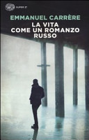 Copertina  La vita come un romanzo russo