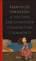 Copertina  Il vecchio che guardava tramontare i tramonti