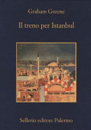 Copertina  Il treno per Istanbul : un divertimento