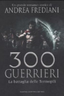 Copertina  300 guerrieri : la battaglia delle Termopili