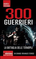 Copertina  300 guerrieri : la battaglia delle Termopili