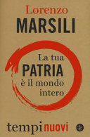 Copertina  La tua patria è il mondo intero