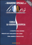 Copertina  Corea la guerra sospesa : il ricatto della bomba, perché tutti vogliono due Coree, Cina-America prove di G2