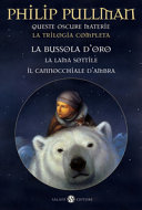 Copertina  Queste oscure materie : la trilogia completa